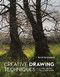 Creative Drawing Techniques (From First Mark to Full Expression) by David Brammeld, 9781785009129