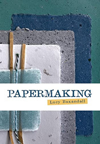 Papermaking - 9781785009976 by Lucy Baxandall, 9781785009976