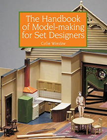 Handbook of Model-making for Set Designers by Colin Winslow, 9781847970190