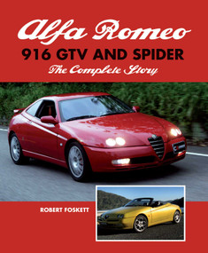 Alfa Romeo 916 GTV and Spider (The Complete Story) by Robert Foskett, 9781847973962