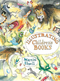 Illustrating Children's Books by Martin Ursell, 9781847974334