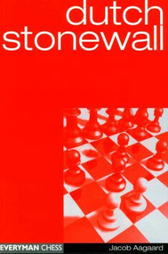 Dutch Stonewall by Jacob Aagaard, 9781857442526