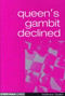 Queen's Gambit Declined - 9781857442564 by Matthew Sadler, 9781857442564