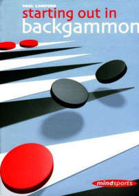 Starting Out in Backgammon by Paul Lamford, 9781857442823