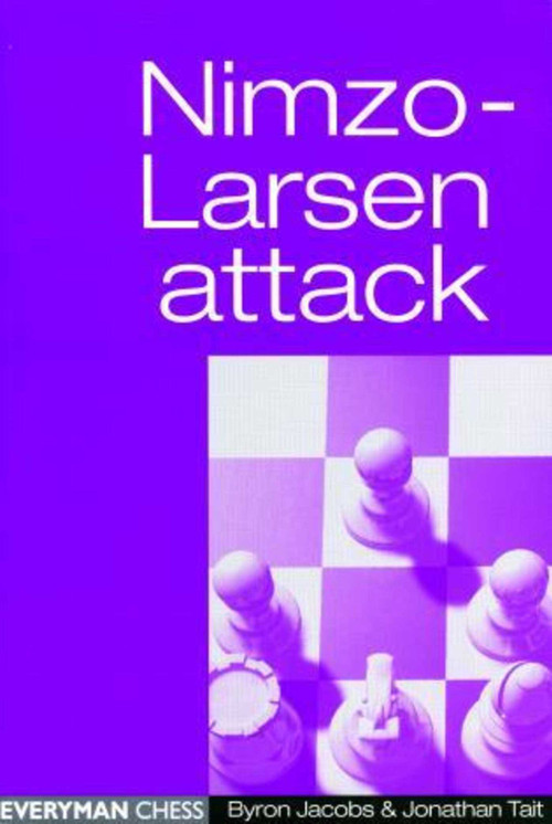 Nimzo-Larsen Attack by Byron Jacobs, Jonathan Tait, 9781857442861