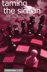Taming the Sicilian by Nigel Davies, 9781857443011