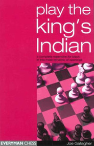 Play the King's Indian by Joe Gallagher, 9781857443240