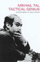 Mikhail Tal: Tactical Genius by Maxim Chetverik, Alexander Der Raetsky, 9781857443653