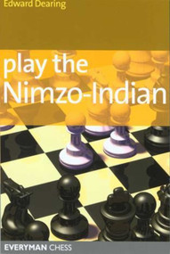 Play the Nimzo-Indian by Edward Dearing, 9781857444032