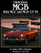 Original MGB (The Restorer's Guide to All Roadster and GT Models 1962-80) by Anders Ditlev Clausager, 9781906133184