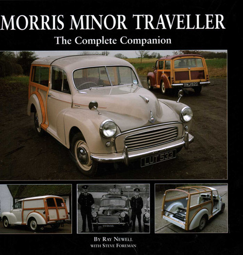 Morris Minor Traveller (The Complete Companion) by Ray Newell, 9781906133450