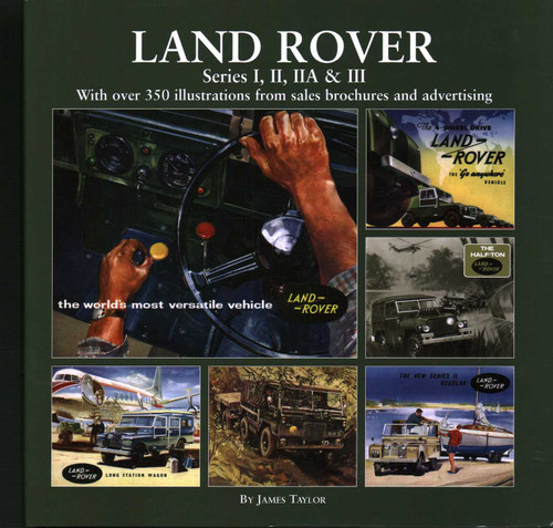 Land-Rover (Series I, II, IIA & III) by James Taylor, 9781906133511