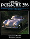 Original Porsche 356 (The restorer's guide to all coupe, cabriolet, roadster and speedster models 1950-65) by Laurence Meredith, 9781906133849