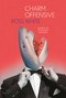 Charm Offensive - 9781913606626 by Ross White, 9781913606626