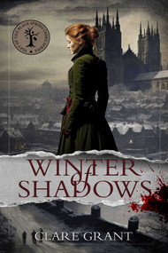 The Winter of Shadows by Clare Grant, 9781915406361