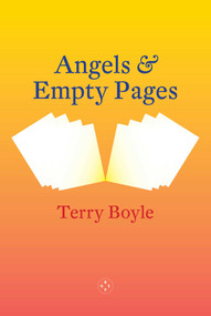 Angels and Empty Pages by Terry Boyle, 9781915406439