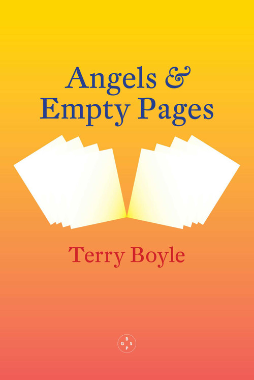 Angels and Empty Pages by Terry Boyle, 9781915406439