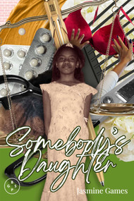 Somebody's Daughter - 9781915406477 by Jasmine Games, 9781915406477
