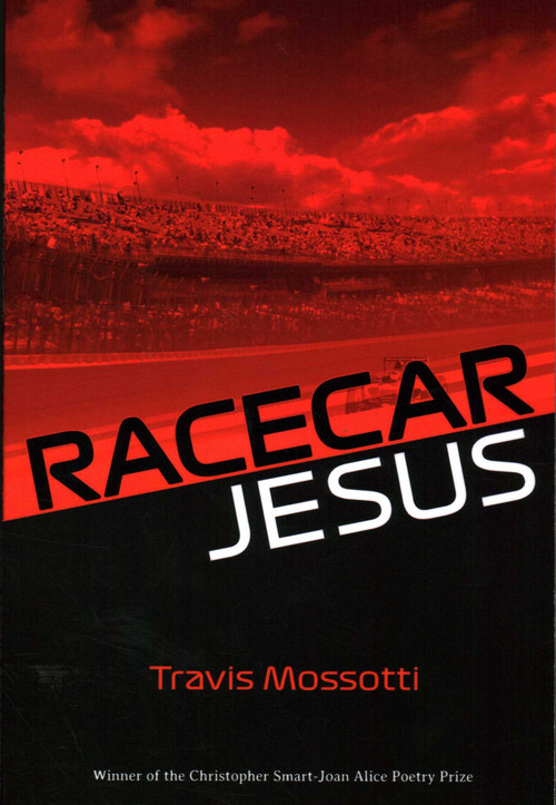 Racecar Jesus by Travis Mossotti, 9781915406552