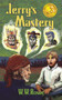 Jerry's Mastery by W. W. Rowe, 9781936012800