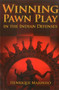 Winning Pawn Play in the Indian Defenses by Henrique Marinho, 9781936277346
