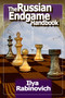 The Russian Endgame Handbook by Ilya Rabinovich, 9781936277391