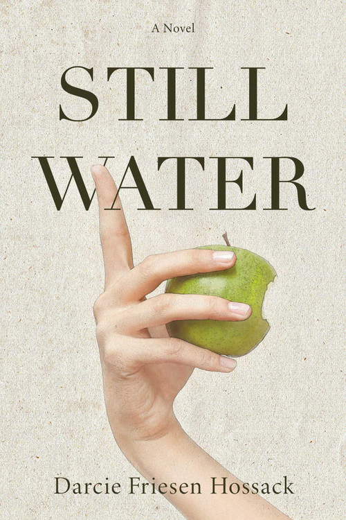 Stillwater by Darcie Friesen Hossack, 9781990160202