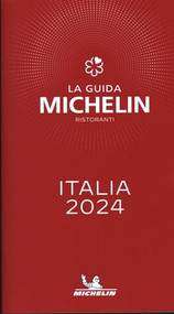 MICHELIN Guide Italia (Italy) 2024 (Italian Edition) by Michelin, 9782067264076