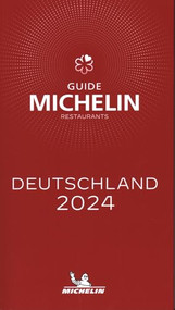 MICHELIN Guide Deutschland (Germany) 2024 by Michelin, 9782067264403