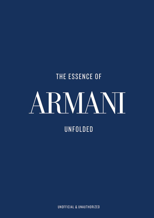The Essence of Armani (Unfolded) by Kelly  Reising, 9788785374189