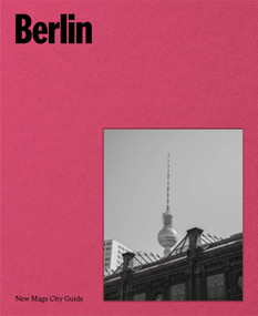Berlin - 9788785374226 by Mads Arlien-Søborg, 9788785374226