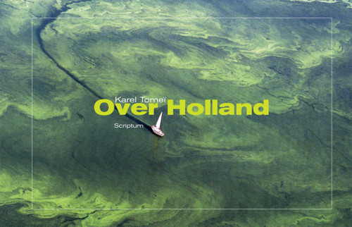 Over Holland by Karel Tomei, 9789055944224