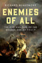 Enemies of All (The Rise and Fall of the Golden Age of Piracy) - 9798897101795 by Richard Blakemore, 9798897101795