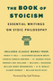 The Book of Stoicism (Essential Writings on Stoic Philosophy) by Manly P. Hall, 9781250437532