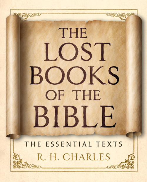 The Lost Books of the Bible (The Essential Texts) by R. H. Charles, 9781250437501