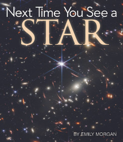 Next Time You See a Star by Emily Morgan, 9798899770081