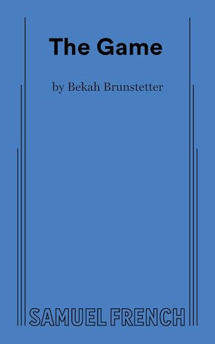 The Game - 9780573711466 by Bekah Brunstetter, 9780573711466