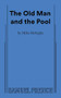 The Old Man and the Pool by Mike Birbiglia, 9780573711602