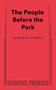 The People Before the Park by Keith Josepf Adkins, 9780573711664