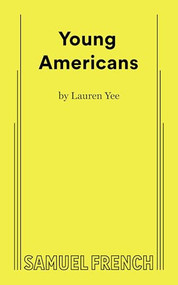 Young Americans by Lauren Yee, 9780573711916