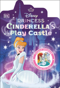 Disney Princess Cinderella's Play Castle by DK, 9798217135134