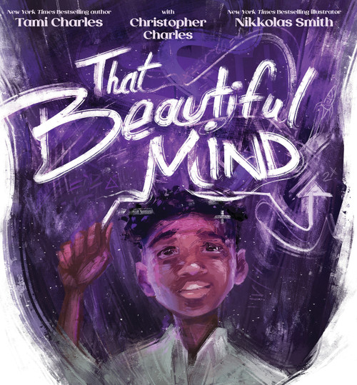 That Beautiful Mind by Tami Charles, Chris Charles, Nikkolas Smith, 9781546116387