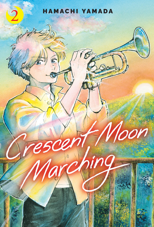 Crescent Moon Marching (Volume 2) - 9781546186304 by Hamachi Yamada, 9781546186304