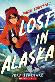 Park Survival: Lost in Alaska by Vera Starbard, 9798225003227