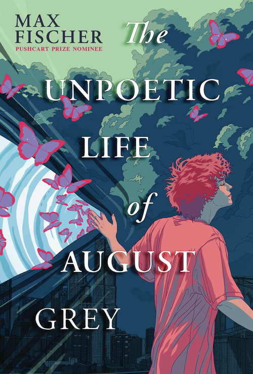 The Unpoetic Life of August Grey by Max Fischer, 9798225019518
