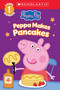Peppa Pig: Peppa Makes Pancakes (Scholastic Level 1 Reader) by Scholastic, 9798225039202