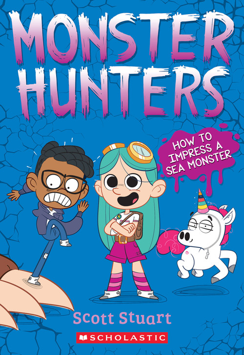 How to Impress a Sea Monster (Monster Hunters #3) by Scott Stuart, 9798225042790