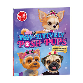 Paw-sitively Posh Pups by Editors of Klutz, 9798225062699