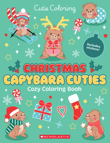 Capybara Christmas Cuties (Color & Chill) by Scholastic, 9798225065720