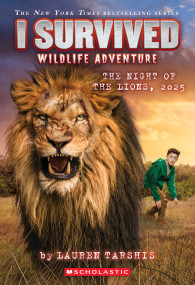I Survived the Night of the Lions, 2025 (I Survived #26) by Lauren Tarshis, 9798225066772